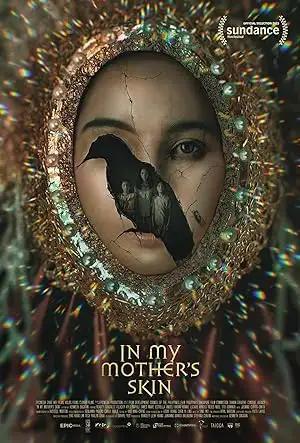 فيلم In My Mother's Skin 2023 مترجم